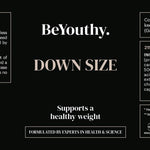 Down Size, afvallen op natuurlijke wijze - Premium, natuurlijke supplementen van BeYouthy -  Shop nu op BeYouthy